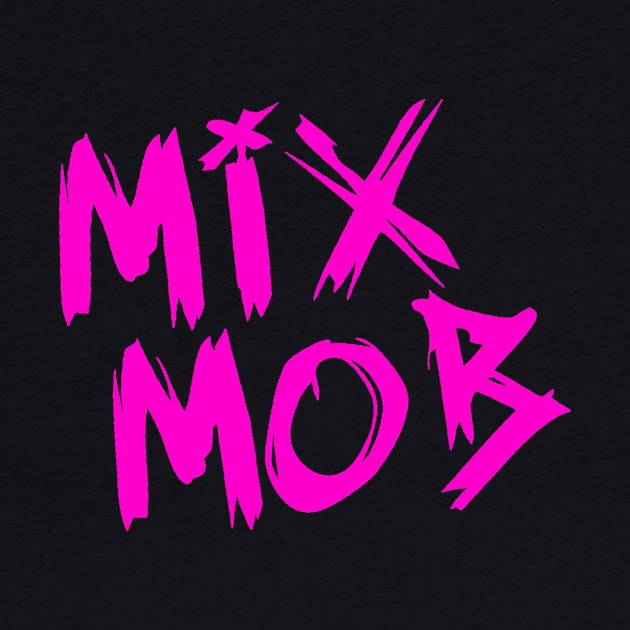 Mix Mob Lettering Logo (Pink) by Mix Mob